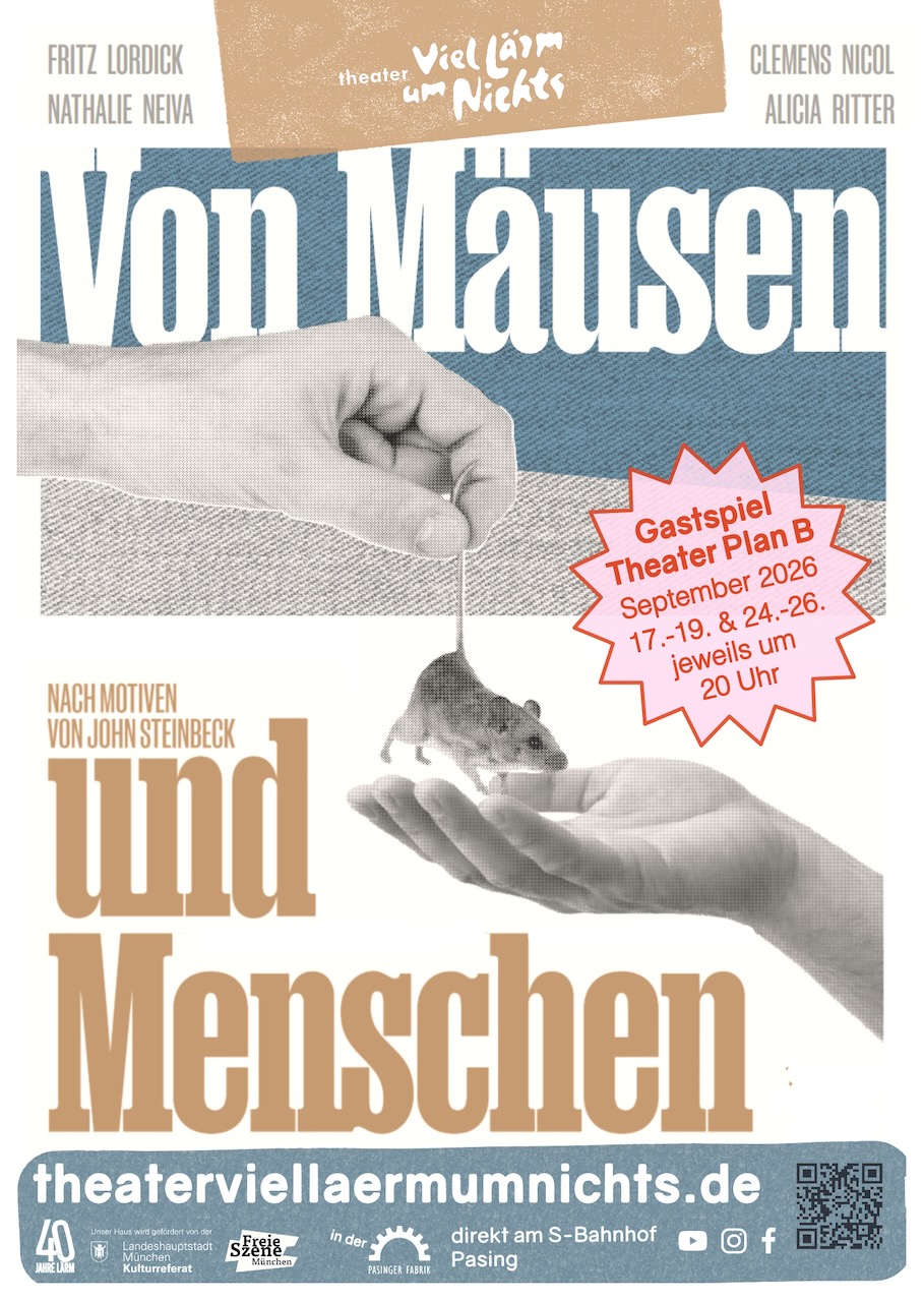 VON MÄUSEN UND MENSCHEN – frei nach Motiven des gleichnamigen Romans von  John Steinbeck